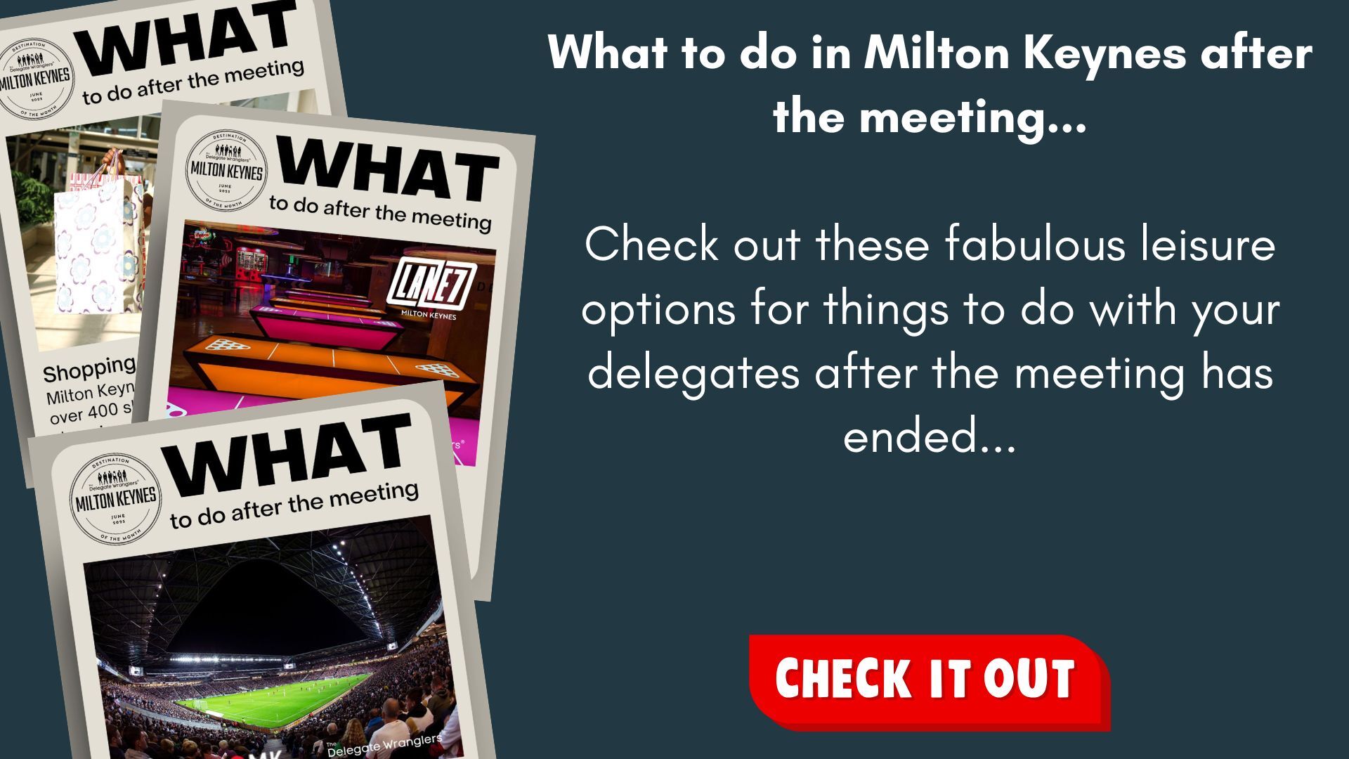 What to do in Milton Keynes after the meeting...